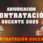 COMUNICADO Nº 031-2025 ADJUDICACIÓN CONTRATACIÓN DOCENTE 2025 I.E. 43124